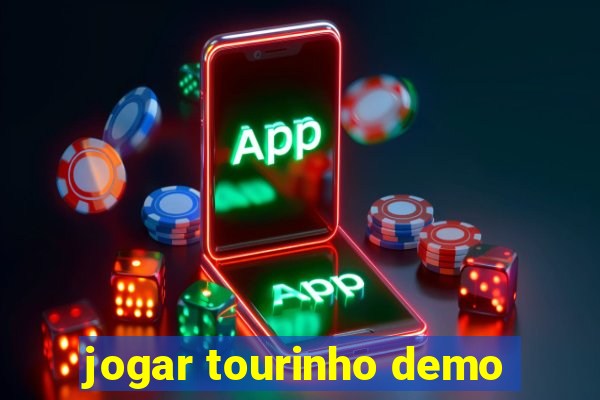 jogar tourinho demo